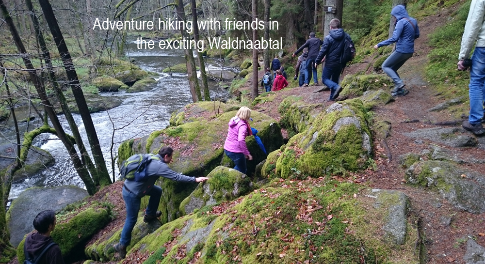 Adventure hiking with friends in the exciting Waldnaabtal