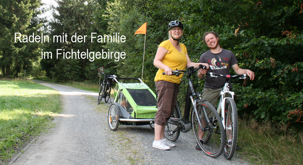 Radeln mit der Familie im Fichtelgebirge